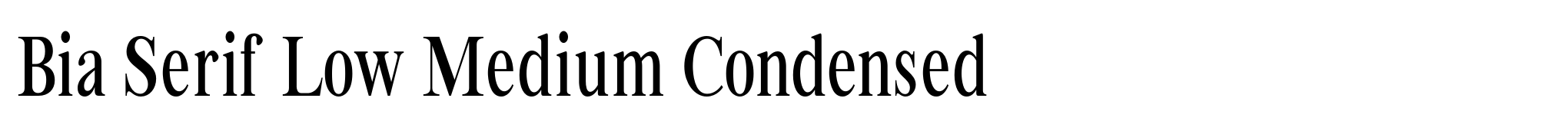 Bia Serif Low Medium Condensed image